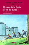 EL CASO DE LA FIESTA DE FIN DE CURSO 4-AMIGOS   10