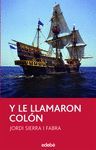 Y LE LLAMARON COLON PERISCOPI1093