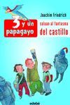 SALVAN AL FANTASMA DELCASTILLO 3 UN PAPA   1