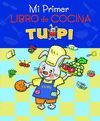 MI PRIMER LIBRO DE COCINA TUPI O.VARIAS