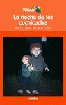 LA NOCHE DE LOS CUCHICUCHIS TCAN NA8+  46