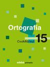 ORTOGRAFIA 15 (EP) EN RUTA ED.2009