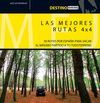 LAS MEJORES RUTAS 4X4  DESTINO