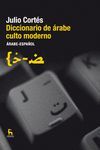 DICCIONARIO DE ARABE CULTO MODERNO