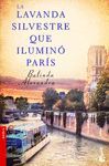 LA LAVANDA SILVESTRE QUE ILUMINO PARIS NOVELA 2443
