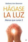 HAGASE LA LUZ MANOS QUE CURAN 2 DIMENSION2279