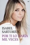 POR TI LO HARIA MIL VECES  BIOGRAFIAS