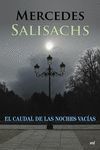 EL CAUDAL DE LAS NOCHES VACIAS    EMOCIONATE