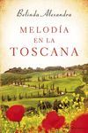 MELODIA EN TOSCANA NOVE-HIST     MR