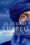 ULTIMO TUAREG, EL  NARRATIVA     M.ROCA