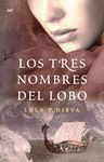 TRES NOMBRES LOBO  NARRATIVA     M.ROCA