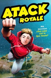 ATACK ROYALE: AHORA O NUNCA