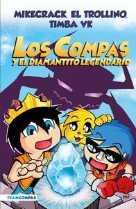 LOS COMPAS 1 LOS COMPAS Y EL DIAMANTITO LEGENDARIO