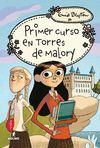 PRIMER CURSO EN TORRES DE MALORY  INOLVIDABLES