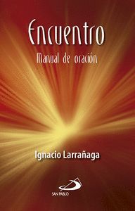 ENCUENTRO MANUAL DE ORACION O.VARIAS