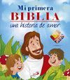 MI PRIMERA BIBLIA UNA HISTORIA DE AMOR BILINGUE