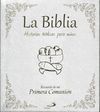 LA BIBLIA HISTORIASBIBLICAS PARA NIÑOS RECUERDO DE MI PRIMERA COMUNION