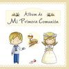 ALBUM MI PRIMERA COMUNION        S.PABLO