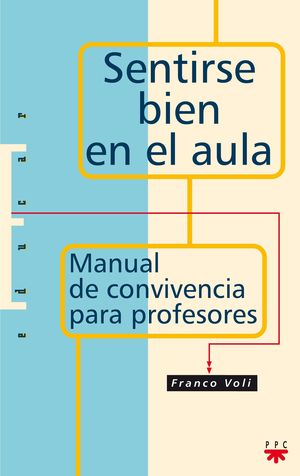 SENTIRSE BIEN EN EL AULA COLECCION EDUCAR