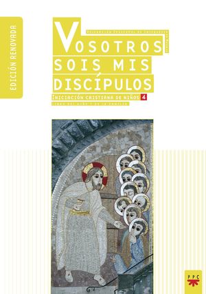 VOSOTROS SOIS MIS DISCIPULOS LIBRO DEL NIÑO Y DE LA FAMILIA