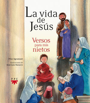 LA VIDA DE JESUS VERSOS PARA MIS NIETOS