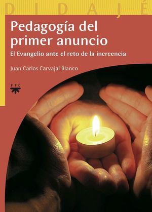 PEDAGOGIA DEL PRIMER ANUNCIO