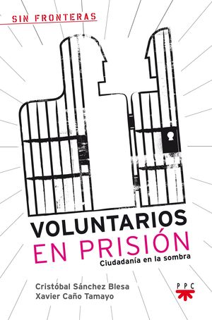 VOLUNTARIOS EN PRISIONCIUDADANIA EN LA SOMBRA  SIN FRONTERAS 18