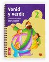 VENID Y VEREIS 2 CUADERNODE TRABAJO PARA EL CATECISMO JESUS ES EL SEÑOR