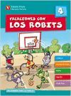 VACACIONES ROBITS 4+SOLUCIONARIO ED.2010