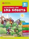 VACACIONES CON LOS ROBITS 2+SOLUCIONARIO ED.2010