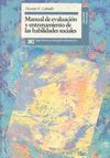 MANUAL DE EVAULACION YENTRENAMIENTO DE LAS HABILIDADES SOCIALES O.VARIAS