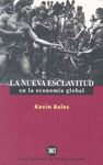 LA NUEVA ESCLAVITUD EN LAECONOMIA GLOBAL    SOCIOLOGIA Y POLITICA