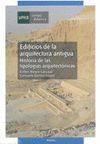EDIFICIOS DE LAARQUITECTURA ANTIGUA HISTORIA DE LAS TIPOLOGIAS ARQUITECTONICAS UNIDADES DIDACTICAS