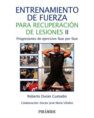 ENTRENAMIENTO DE FUERZA PARA RECUPERACION DE LESIO