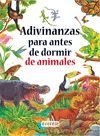 ADIVINANZAS PARA ANTES DEDORMIR DE ANIMALES