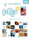 JUGAMOS CON EL AGUA  PRO+7 GUIA DIDACTICA