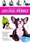 TRUCOS PARA ADIESTRAR A TU PERRO  ENCICLOPEDIA DE LAS MASCOTAS