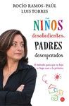 NIÑOS DESOBEDIENTES PADRES DESESPERADOS