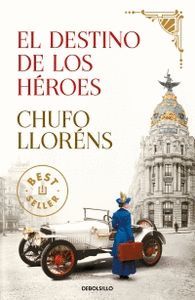 DESTINO DE LOS HEROES, EL