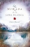 LA MIRADA DE LA LOBA BLANCA  LANDSCAPE NOVELS
