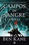 ANIBAL,CAMPOS DE SANGRE          EDICI.B
