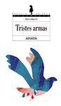 TRISTES ARMAS      ESPA-ABIE  90