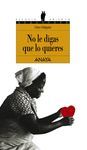 NO LE DIGAS QUE LO ESPA-ABIE  96