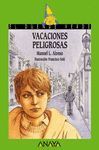 VACACIONES PELIGRO DUEN VERD 131