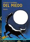 DEL MIEDO          CTOS-LEYE  10