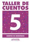 TALLER DE CUENTOS ED.05    5 CAR