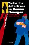 TODOS LOS DETECTIVES SE LLAMAN FLANAGAN ESPA-FLAN   1