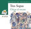 CHICAS RESCATE (PACK) EP5 TRES 5ºPR6227