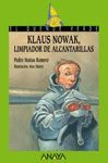 KLAUS NOWAK LIMPIADOR DE ALCANTARILLAS DUEN VERD 160