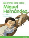 MI PRIMER LIBRO SOBREMIGUEL HERNANDEZ INFANTIL 2530